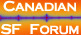 Canadian SF Forum