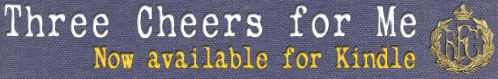 Three Cheers for Me by Donald Jack Kindle ebook of the Bandy Papers series