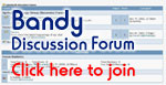 Bandy Discussion Forum