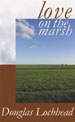 Love on the Marsh by Douglas Lochhead